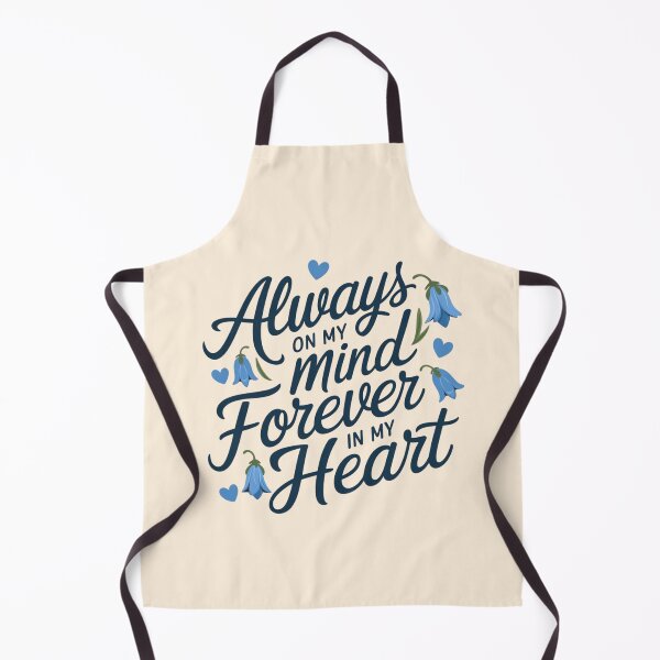 Item preview, ALWAYS ON MY MIND FOREVER IN MY HEART designed and sold by VibeTwist.