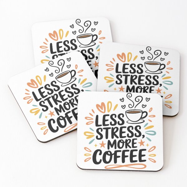 Artikelvorschau, Less Stress, More Coffee – Kaffee-Spruch entworfen und verkauft von MrERNST.