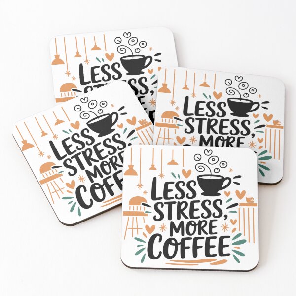 Artikelvorschau, Less Stress, More Coffee – Kaffee-Spruch entworfen und verkauft von MrERNST.