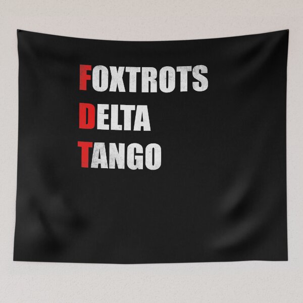 Item preview, Distressed Foxtrots Delta Tangos Funny Foxtrots Delta Tangos designed and sold by Run to Creations.