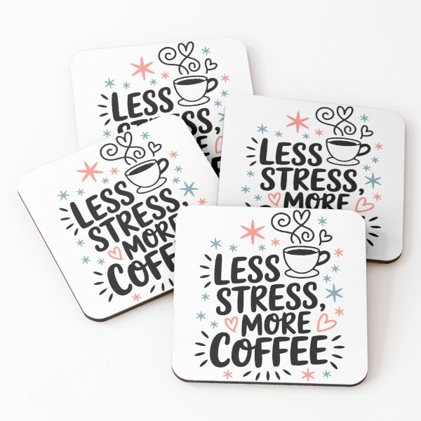 Artikelvorschau, Less Stress, More Coffee – Kaffee-Spruch entworfen und verkauft von MrERNST.