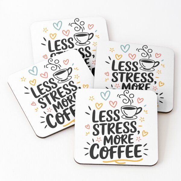 Artikelvorschau, Less Stress, More Coffee – Kaffee-Spruch entworfen und verkauft von MrERNST.