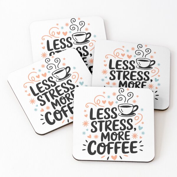 Artikelvorschau, Less Stress, More Coffee – Kaffee-Spruch entworfen und verkauft von MrERNST.