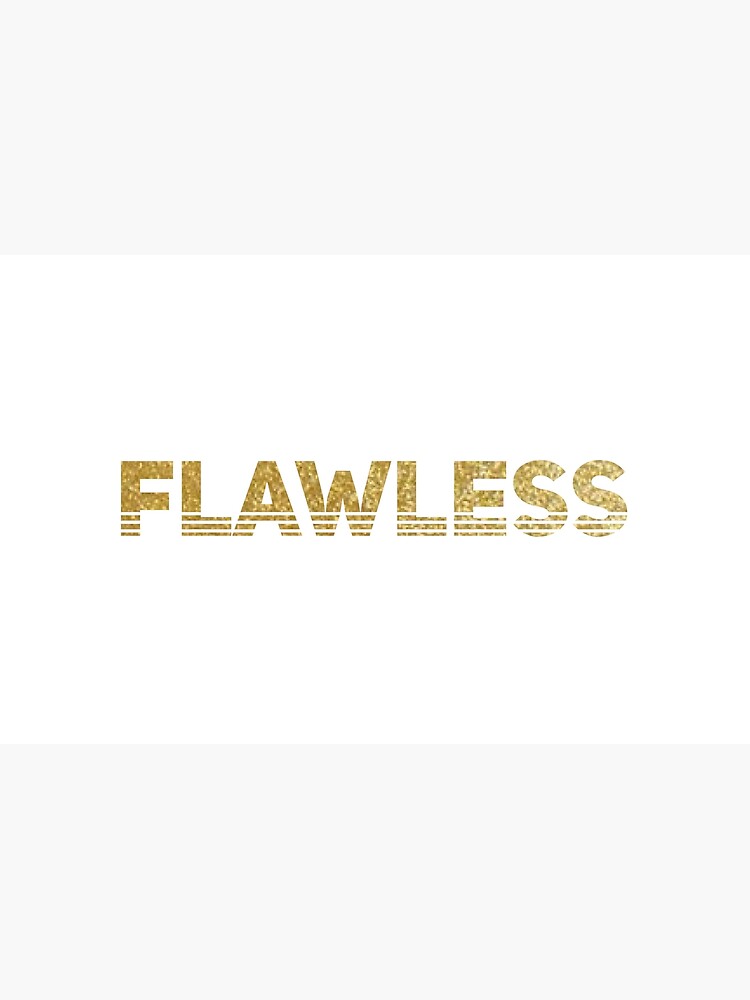 Flawless by PurpleLoxe