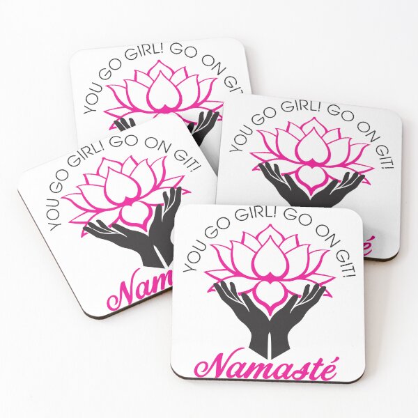 Item preview, You Go Girl! Go on Git! Namaste designed and sold by MBS Graphic Design.