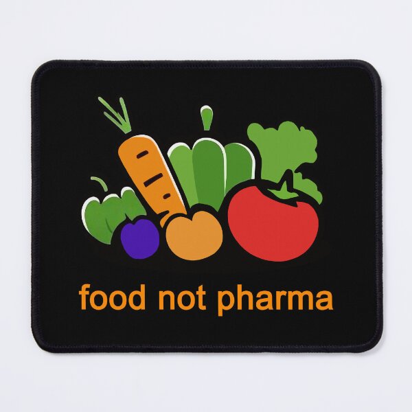 Item preview, Food Not Pharma designed and sold by FreshArtFusion.