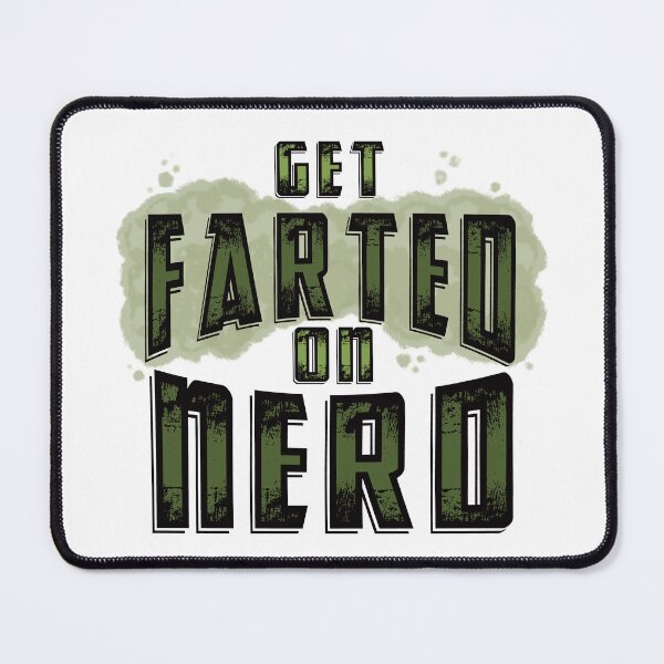Item preview, Get Farted On Nerd designed and sold by Onehappyhook.