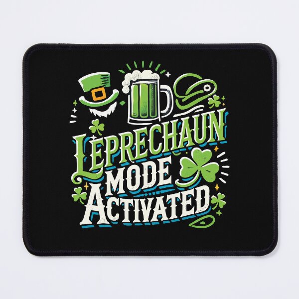 Item preview, Leprechaun Mode Activates St. Patrick's Day designed and sold by LuminOrb.