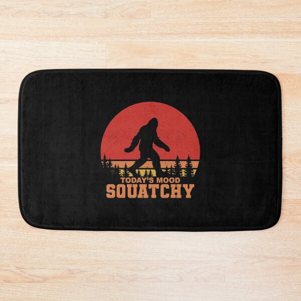 Item preview, Funny Bigfoot Adventure Today's Mood Squatchy designed and sold by CJC Designs.
