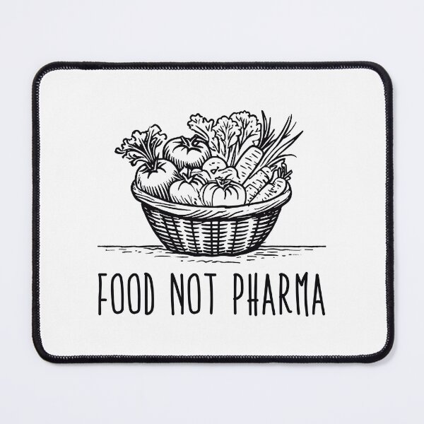 Item preview, Food Not Pharma designed and sold by FreshArtFusion.