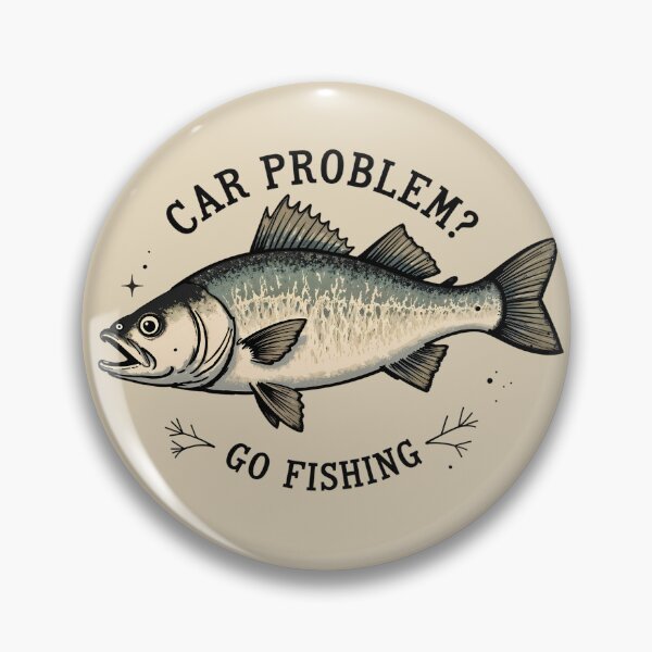Item preview, Car Problem? Go Fishing designed and sold by FinSail.