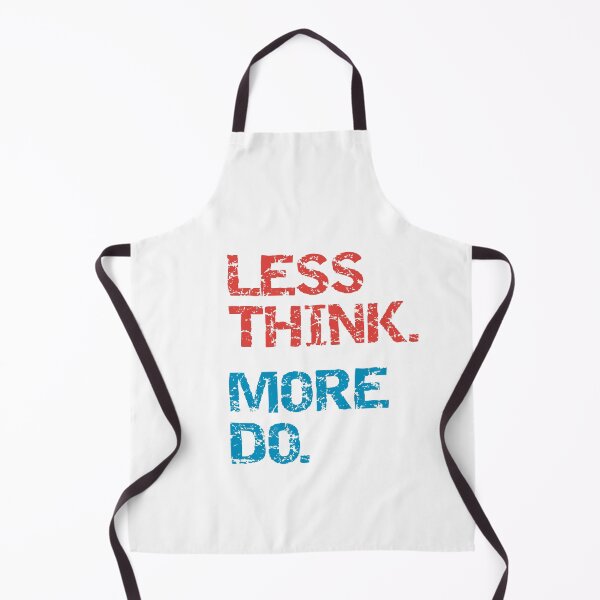 Item preview, For the OverThinkers - Less Thinking More Doing Motivational Mantra designed and sold by MoePark.