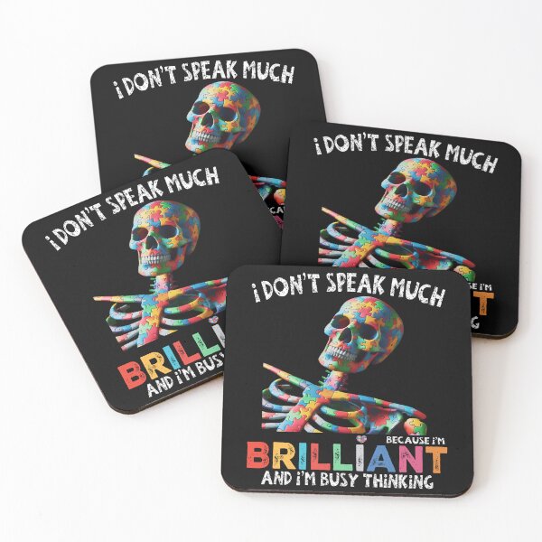 Item preview, I Don't Speak Much Because I'm Brilliant And I'M Busy Thinking -  Colorful Puzzle Skeleton - Autistic Girl & Boy  designed and sold by Smix Pixels.
