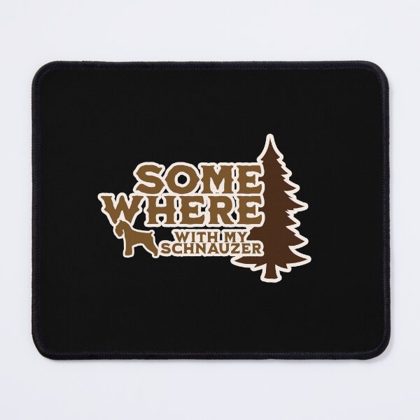 Item preview, Somewhere With My Schnauzer Camping Gift designed and sold by Guarddogdrive.