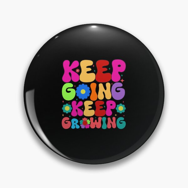 Item preview, Keep Going Keep Growing  designed and sold by ForcePrint.