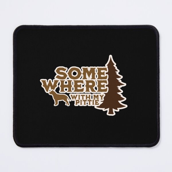 Item preview, Somewhere With My Pittie Camping Gift designed and sold by Guarddogdrive.
