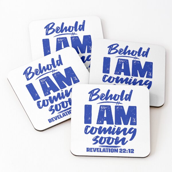 Item preview, Revelation 22:12 Behold I Am Coming Soon designed and sold by plushism.