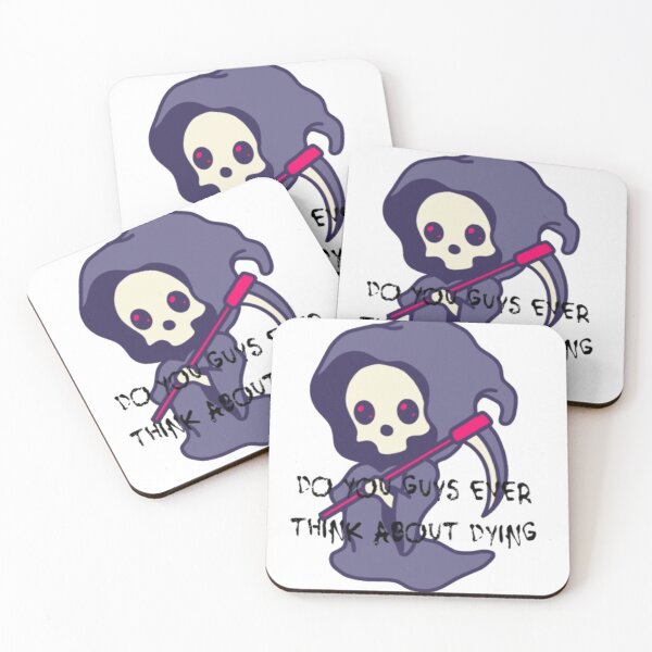 Item preview, do you guys ever think about dying designed and sold by KolinBoy.