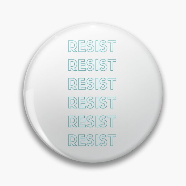 Item preview, RESIST designed and sold by Christie Olstad.