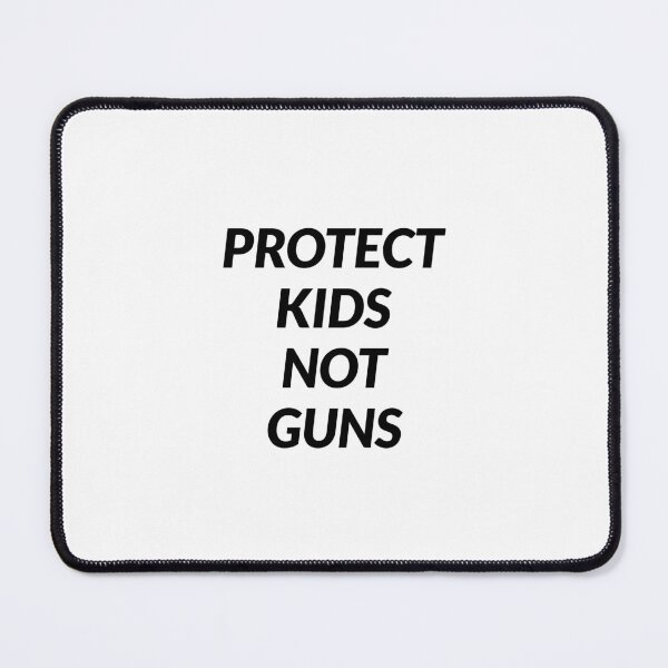 Item preview, Protect Kids Not Guns designed and sold by Inspirationmotivation.