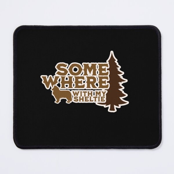 Item preview, Somewhere With My Sheltie Camping Gift designed and sold by Guarddogdrive.