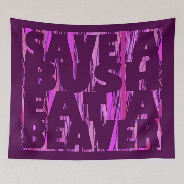 Item preview, save a shrub, eat a beaver designed and sold by BeJahMan.