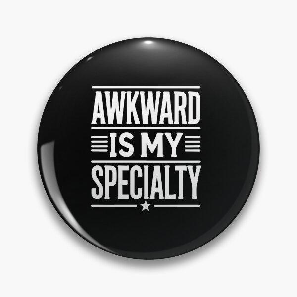 Item preview, Awkward Is My Specialty Funny Introvert Quote designed and sold by chantastical.