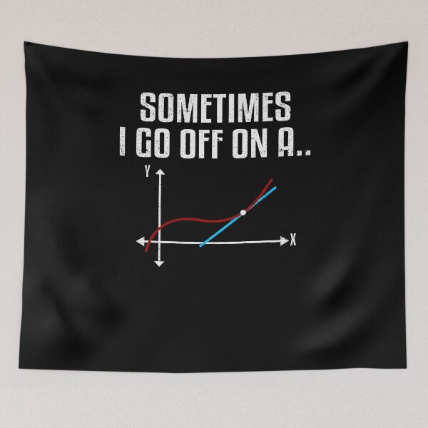 Item preview, Sometimes I Go Off On A Tangent designed and sold by Kieran Abbott.