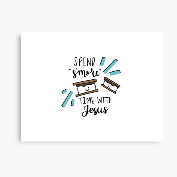 Item preview, Spend S'more Time With Jesus designed and sold by simplyrebeccann.