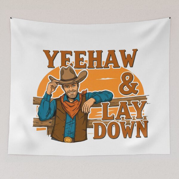 Item preview, Yeehaw & Lay Down designed and sold by FitEnvy.