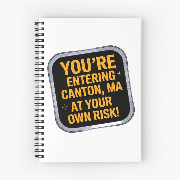 Item preview, You're entering Canton, MA at your own risk! designed and sold by DT creations.