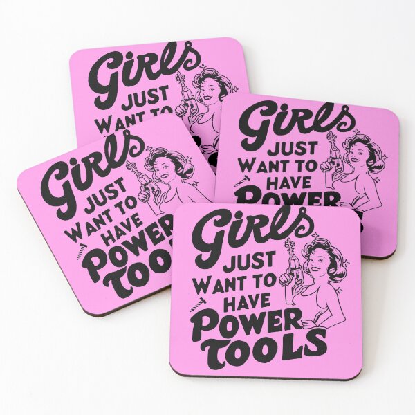 Item preview, Girls Just Want to Have Power Tools designed and sold by SusanaDesigns.