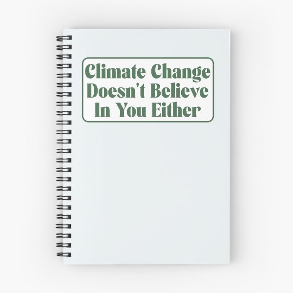 Item preview, climate change doesn't believe in you either designed and sold by hautehub.