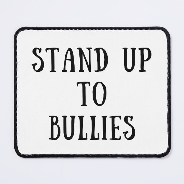 Item preview, Stand Up to Bullies designed and sold by Christie Olstad.