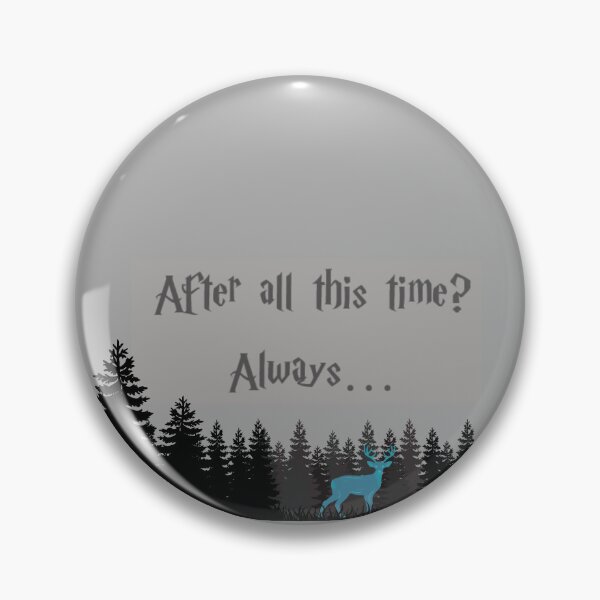 Item preview, After all this time? Always HP  designed and sold by LinaJJ.