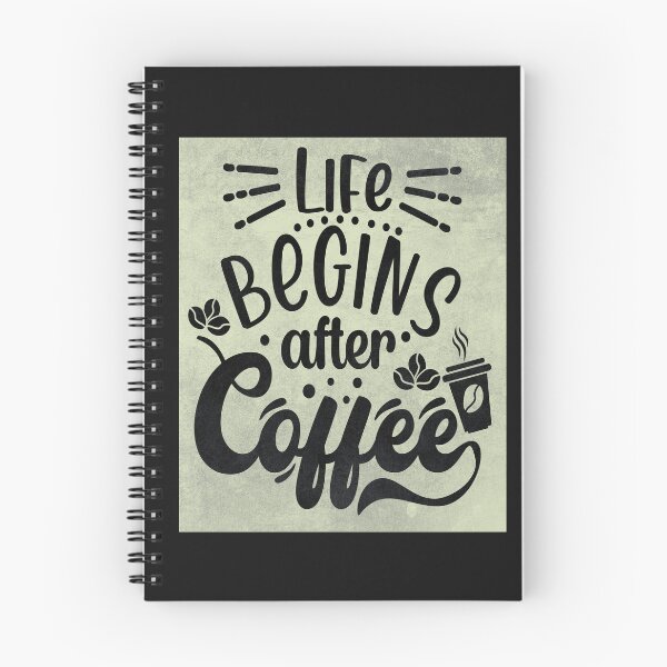 Item preview, LIFE BEGINS AFTER COFFEE designed and sold by DanaTees.