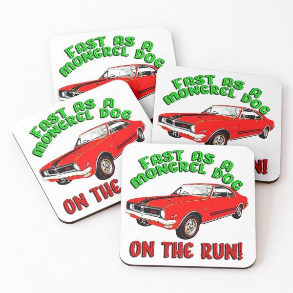 Item preview, Fast as a Mongrel Dog on the Run! – HK Monaro GTS Aussie Humor designed and sold by Michael van der Hoorn.
