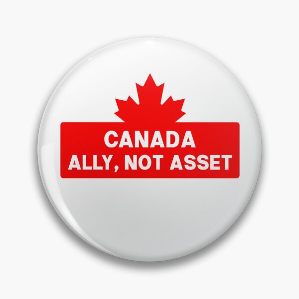Item preview, Canada Ally Not Asset Support Canada designed and sold by PixVib.