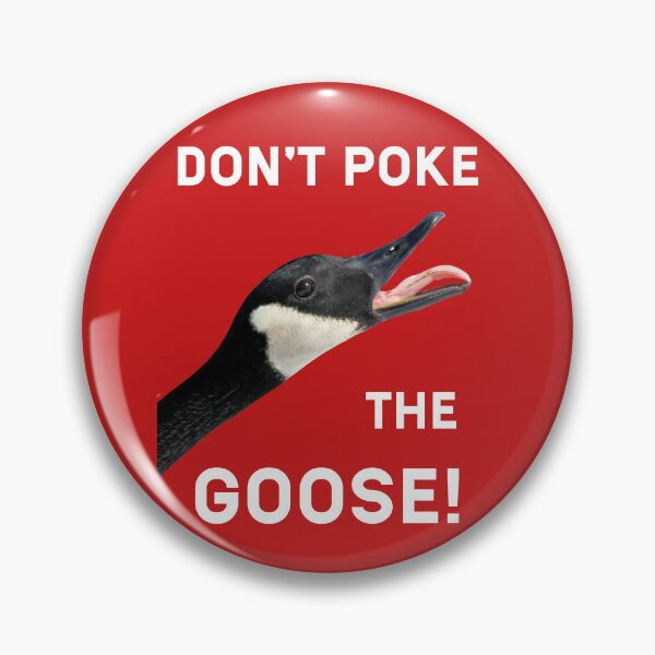Item preview, Don't Poke The Goose! Canadian Patriot designed and sold by studiodenny.