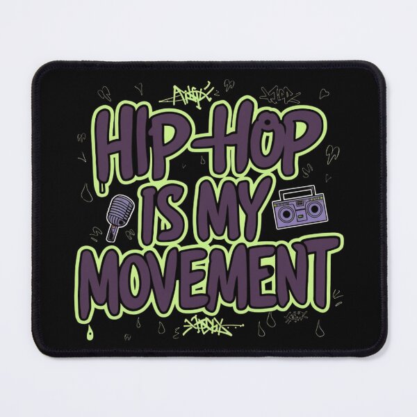 Item preview, Hip Hop is My Movement designed and sold by RadDeck.