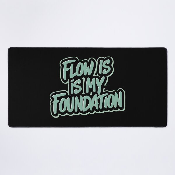 Item preview, Flow is My Foundation designed and sold by RadDeck.