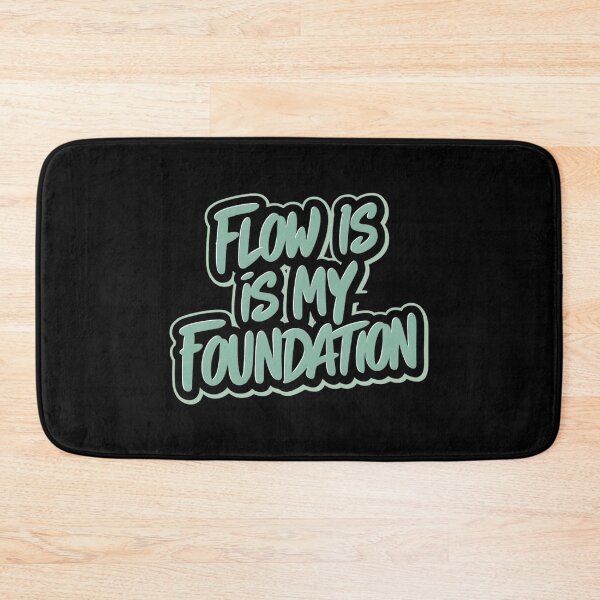 Item preview, Flow is My Foundation designed and sold by RadDeck.