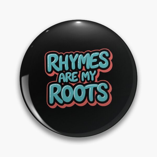 Item preview, Rhymes are My Roots designed and sold by RadDeck.