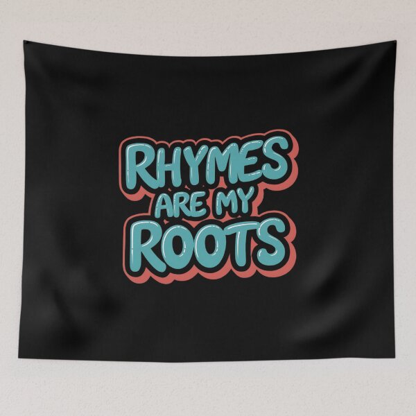 Item preview, Rhymes are My Roots designed and sold by RadDeck.