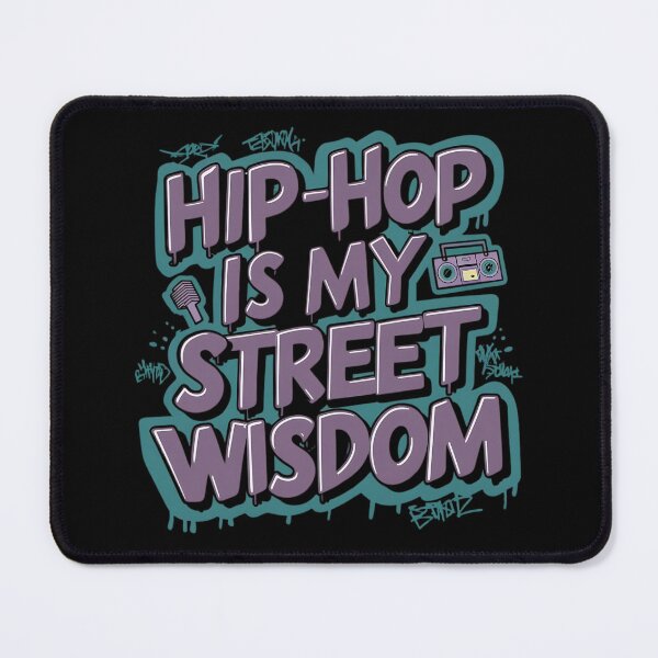 Item preview, Hip Hip is my Street Wisdom designed and sold by RadDeck.