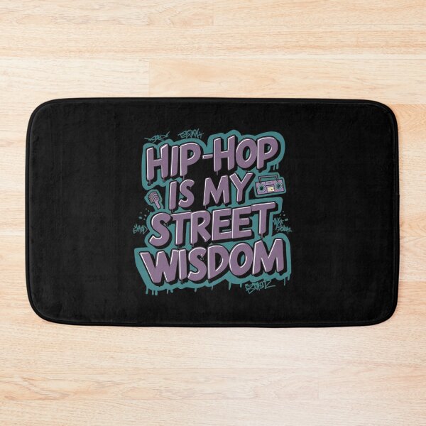 Item preview, Hip Hip is my Street Wisdom designed and sold by RadDeck.