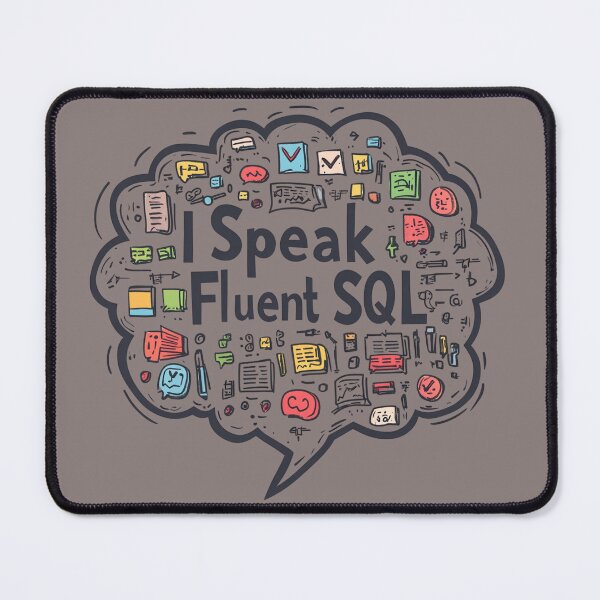 Item preview, "I Speak Fluent SQL" Bubble designed and sold by Mochasgoods.