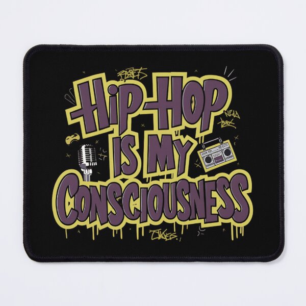 Item preview, Hip Hop is My Consciousness designed and sold by RadDeck.