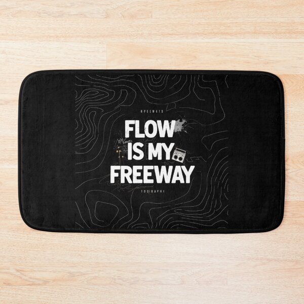Item preview, Flow is My Freeway designed and sold by RadDeck.
