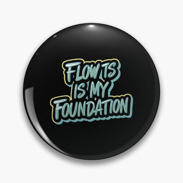 Item preview, Flow is my Foundation designed and sold by RadDeck.